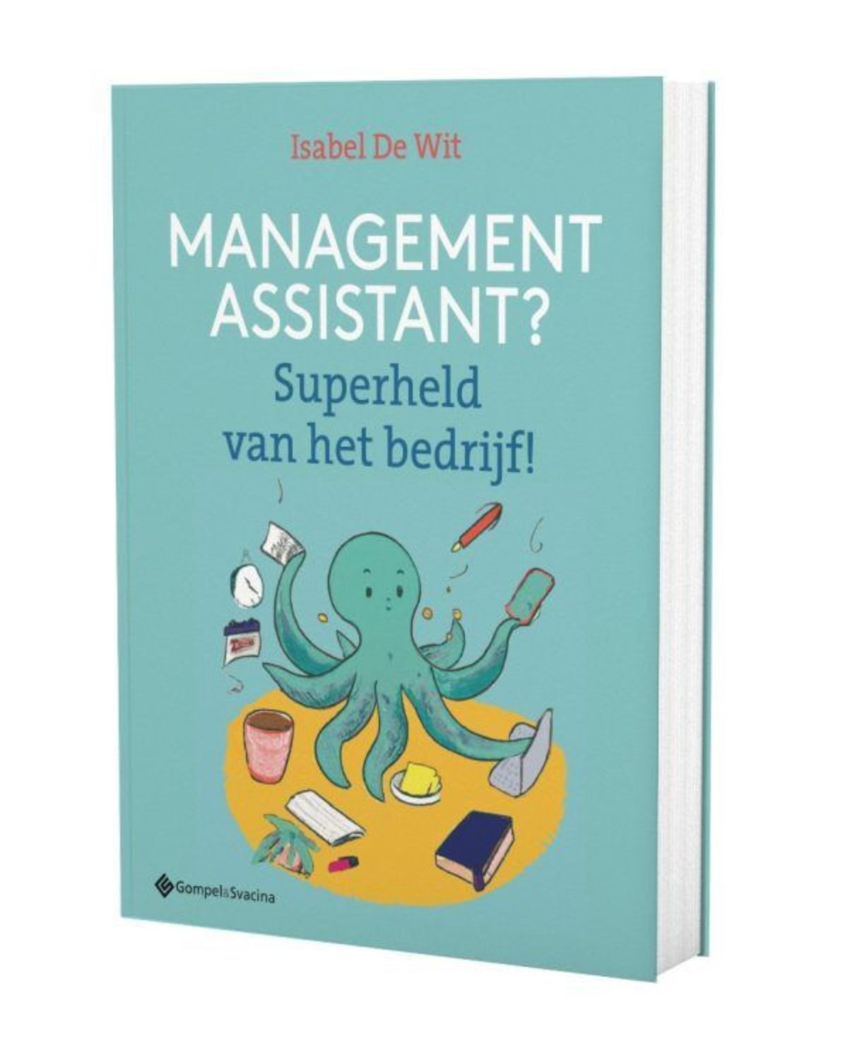 “Management assistant? Superheld van het bedrijf!”